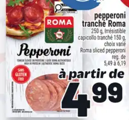 Metro PEPPERONI TRANCHÉ ROMA | ROMA SLICED PEPPERONI offer