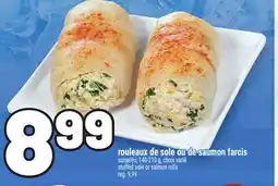 Metro ROULEAUX DE SOLE OU DE SAUMON FARCIS | STUFFED SOLE OR SALMON ROLLS offer