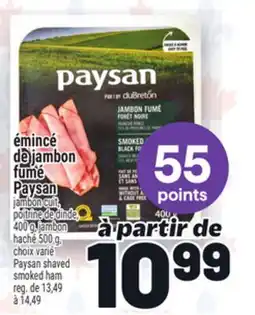 Metro ÉMINCÉ DE JAMBON FUMÉ PAYSAN | PAYSAN SHAVED SMOKED HAM offer