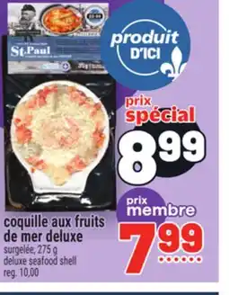 Metro COQUILLE AUX FRUITS DE MER DELUXE | DELUXE SEAFOOD SHELL offer
