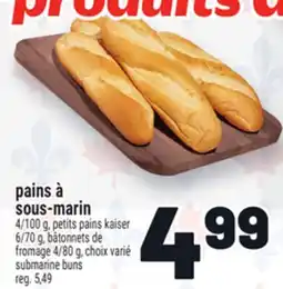 Metro PAINS À SOUS-MARIN | SUBMARINE BUNS offer