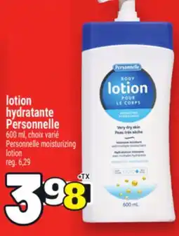 Metro LOTION HYDRATANTE PERSONNELLE | PERSONNELLE MOISTURIZING LOTION offer