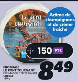 IGA FROMAGERIE FRITZ KAISER CHEESE offer