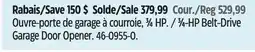 Canadian Tire 3⁄4-HP Belt-Drive Garage Door Opener offer