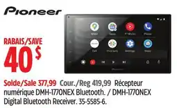 Canadian Tire Pioneer DMH-1770NEX Digital Bluetooth Receiver offer