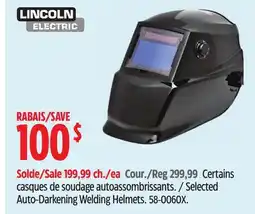 Canadian Tire Lincoln Selected Auto-Darkening Welding Helmets offer