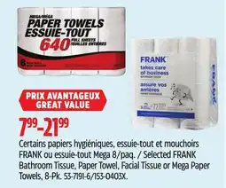 Canadian Tire Selected FRANK Bathroom Tissue, Paper Towel, Facial Tissue or Mega Paper Towels offer