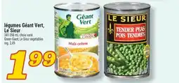 Marché Richelieu légumes Géant Vert, Le Sieur | Green Giant, Le Sieur vegetables offer