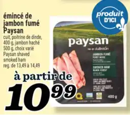 Marché Richelieu ÉMINCÉ DE JAMBON FUMÉ PAYSAN | PAYSAN SHAVED SMOKED HAM offer