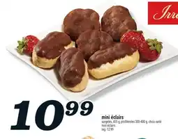 Marché Richelieu MINI ÉCLAIRS IRRÉSISTIBLE | IRRÉSISTIBLE MINI ÉCLAIRS offer