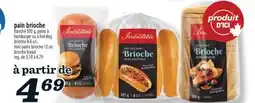 Marché Richelieu PAIN BRIOCHE | BRIOCHE BREAD offer