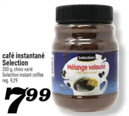 Marché Richelieu CAFÉ INSTANTANÉ SELECTION | SELECTION INSTANT COFFEE offer