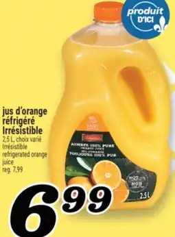 Marché Richelieu Jus d'orange réfrigéré Irrésistible | Irrésistible refrigerated orange juice offer