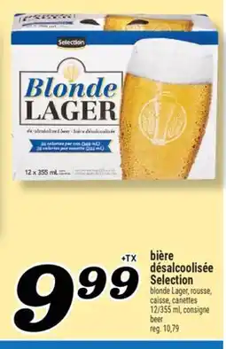 Marché Richelieu BIÈRE DÉSALCOOLISÉE SELECTION | SELECTION BEER offer