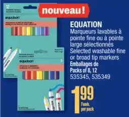 Jean Coutu EQUATION Selected washable fine or broad tip markers offer
