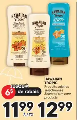 Brunet HAWAIIAN TROPIC Produits solaires sélectionnés offer