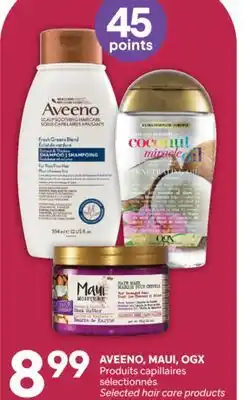 Brunet AVEENO, MAUI, OGX Produits capillaires sélectionnés offer