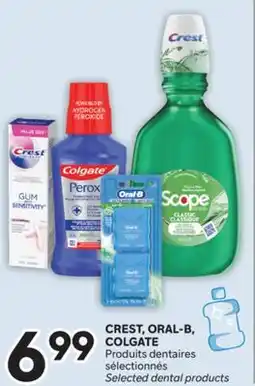Brunet CREST, ORAL-B, COLGATE Produits dentaires sélectionnés offer