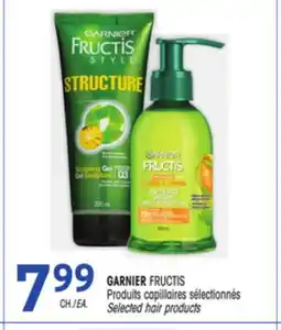 Uniprix GARNIER FRUCTIS Produits capillaires sélectionnés/Selected hair products offer