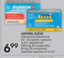 Brunet ASPIRIN, ALEVE Naproxène sélectionné, A.A.S. sélectionné 500mg, 81mg offer