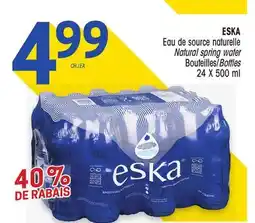 Uniprix ESKA Eau de source naturelle/Natural spring water Bouteilles/Bottles offer
