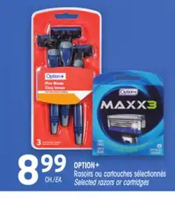 Uniprix OPTION+ Rasoirs ou cartouches sélectionnés/Selected razors or cartridges offer
