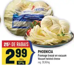 Marché Adonis PHOENICIA FROMAGE TRESSÉ EN VACUUM| PHOENICIA VACUUM TWISTED CHEESE offer