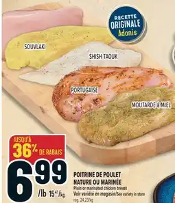 Marché Adonis POITRINE DE POULET NATURE OU MARINÉE | Plain or marinated chicken breast offer