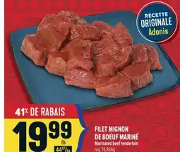 Marché Adonis FILET MIGNON DE BOEUF MARINÉ |MARINATED BEEF TENDERLOIN offer