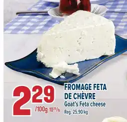 Marché Adonis FROMAGE FETA DE CHÈVRE | GOAT'S FETA CHEESE offer
