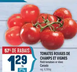 Marché Adonis TOMATES ROUGES DE CHAMPS ET VIGNES | FIELD TOMATOES OR VINES offer