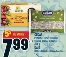 Marché Adonis CEDAR Pistaches rôties et salées/Roasted & salted pistachios offer