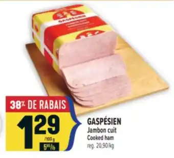 Marché Adonis GASPÉSIEN JAMBON CUIT | GASPÉSIEN COOKED HAM offer