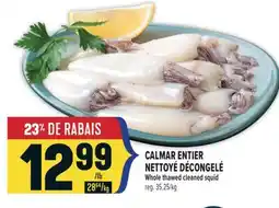 Marché Adonis CALMAR ENTIER NETTOYÉ DÉCONGELÉ | WHOLE THAWED CLEANED SQUID offer