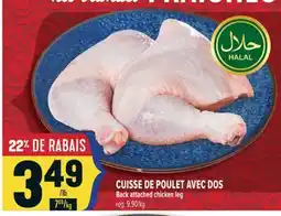 Marché Adonis CUISSE DE POULET AVEC DOS | BACK ATTACHED CHICKEN LEG offer