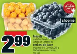 Super C chopine ou cerises de terre | blueberries or gound cherries offer