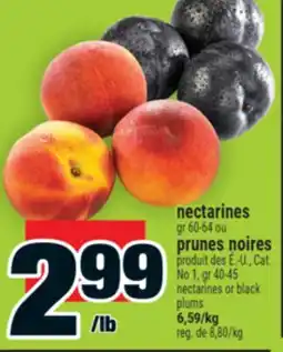 Super C NECTARINES OU PRUNES NOIRES | NECTARINES OR BLACK PLUMS offer