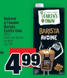 Super C boisson à l'avoine Barista Earth's Own | Earth's Own Barista oat drink offer