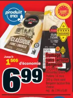Super C FROMAGE SANS LACTOSE BERGERON | BERGERON LACTOSE FREE CHEESE offer