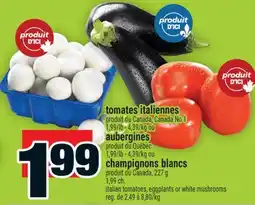Super C tomates italiennes | italian tomatoes, aubergines | eggplants, champignons blancs | white mushrooms offer