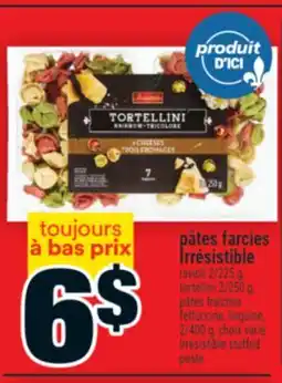 Super C PÂTES FARCIES IRRÉSISTIBLE | IRRÉSISTIBLE STUFFED PASTA offer