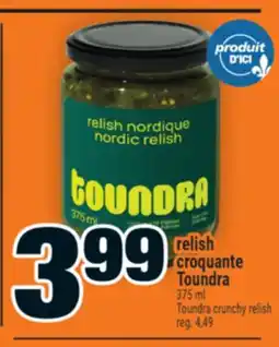 Super C relish croquante Toundra | Toundra crunchy relish offer