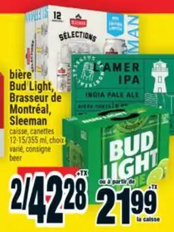 Super C BIÈRE BUD LIGHT, BRASSEUR DE MONTRÉAL, SLEEMAN | BEER offer