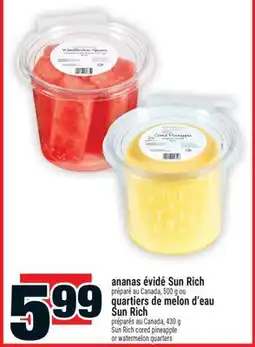 Super C ANANAS ÉVIDÉ SUN RICH QUARTIERS DE MELON D'EAU | SUN RICH CORED PINEAPPLE OR WATERMELON QUARTERS offer