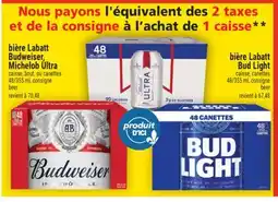 Super C BIÈRE LABATT BUDWEISER, MICHELOB ULTRA | BEER offer