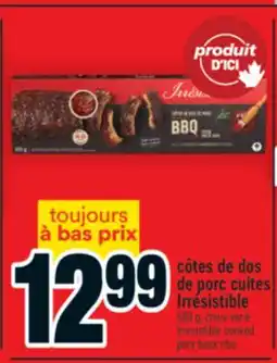 Super C côtes de dos de porc cuites Irrésistible | Irrésistible cooked pork back ribs offer