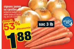 Super C oignons jaunes ou carottes | yellow onions or carrots offer