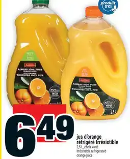 Super C jus d'orange réfrigéré Irrésistible | Irrésistible refrigerated orange juice offer