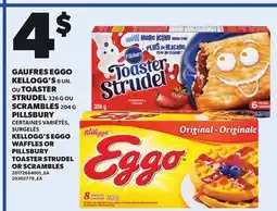 Provigo KELLOGG'S EGGO WAFFLES, 8 UN. OR PILLSBURY TOASTER STRUDEL, 326 G OR SCRAMBLES, 204 G offer