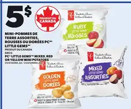 Provigo PC LITTLE GEMS MIXED, RED OR YELLOW MINI POTATOES, 680 G offer